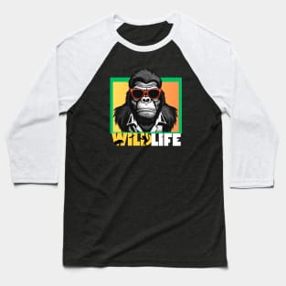 wild life , gorilla life , funny Baseball T-Shirt